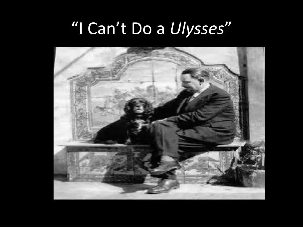 i can t do a ulysses