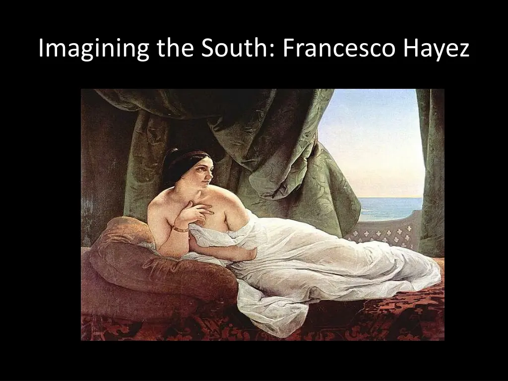 imagining the south francesco hayez