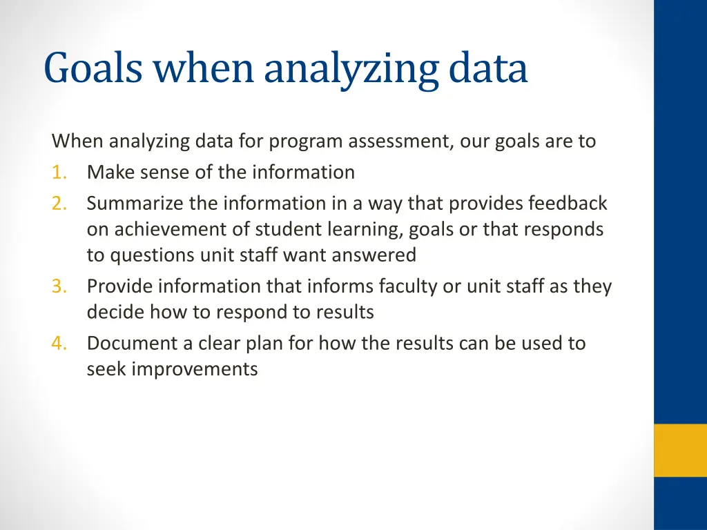 goals when analyzing data