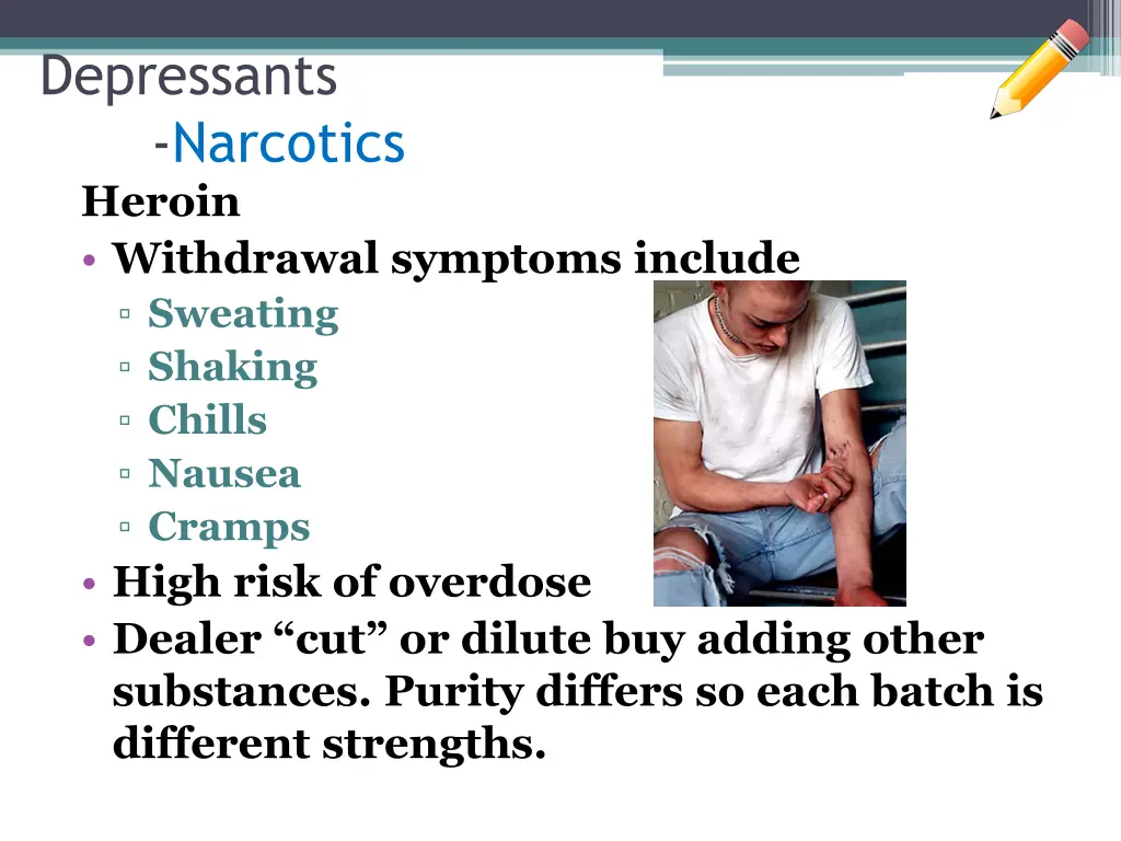 depressants narcotics heroin withdrawal symptoms