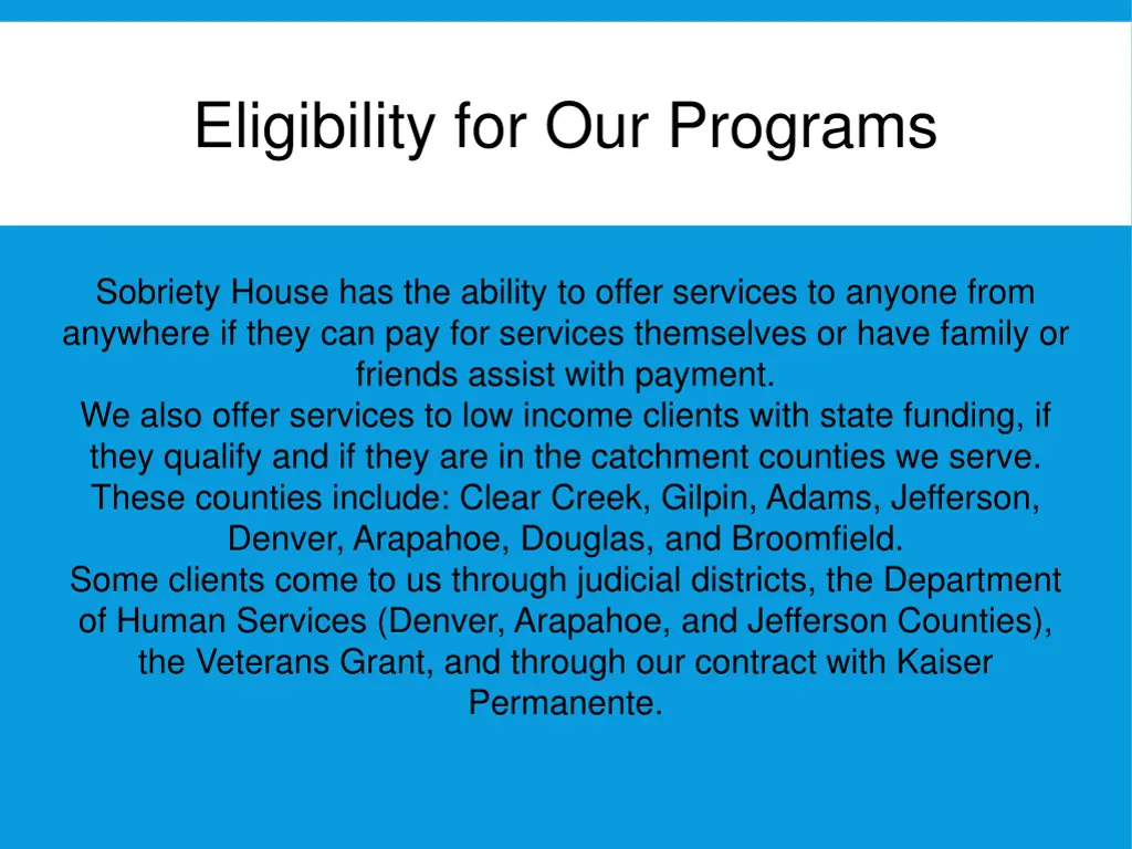 eligibility for our programs