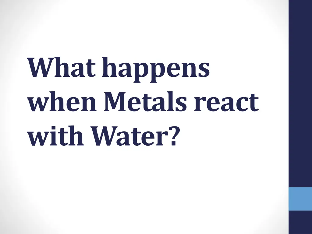 what happens when metals react with water