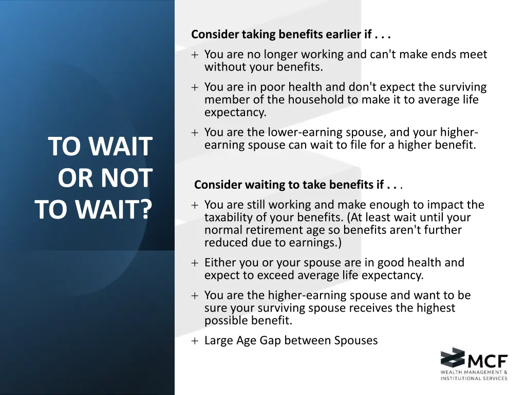 consider taking benefits earlier