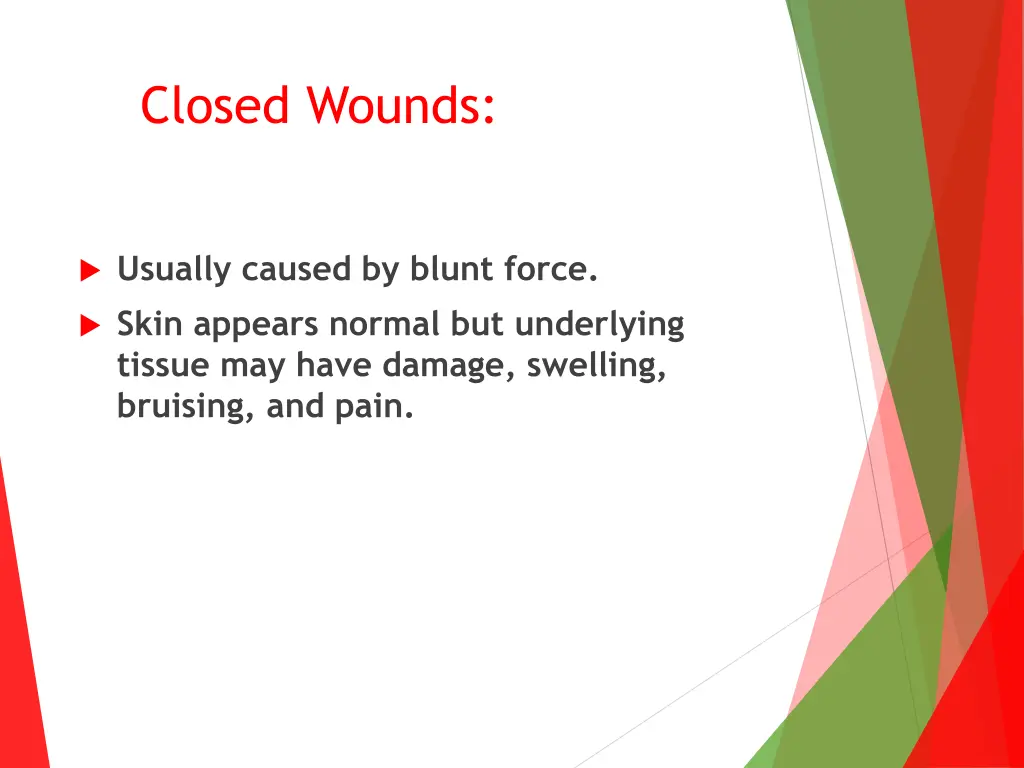 closed wounds