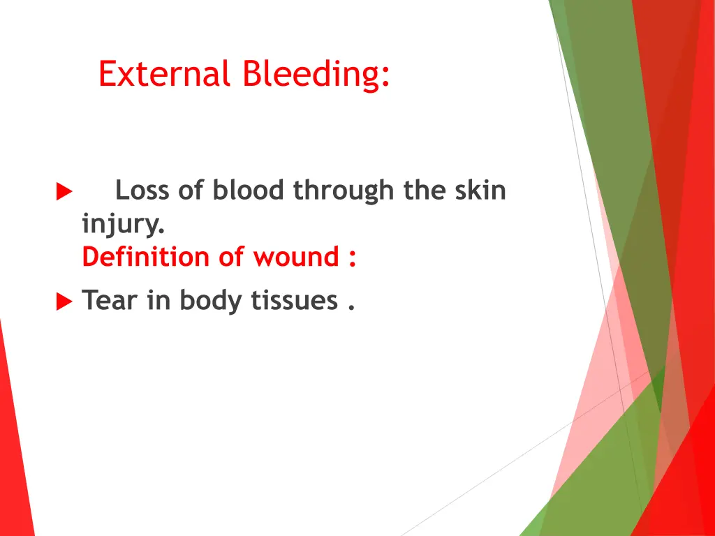 external bleeding
