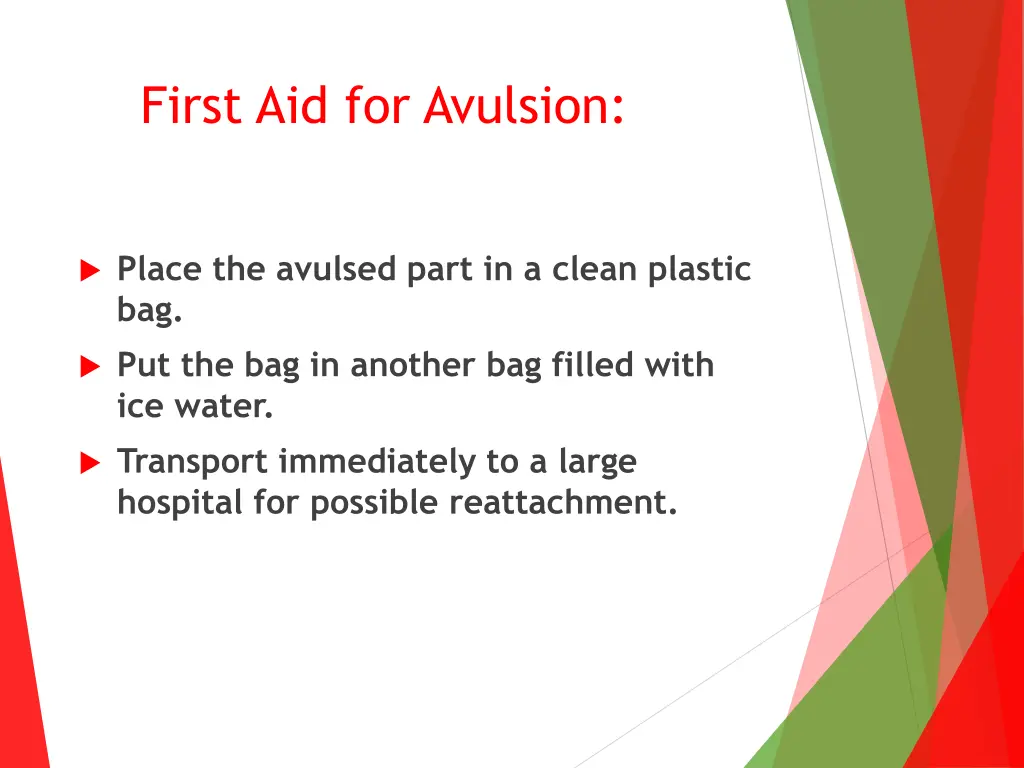first aid for avulsion