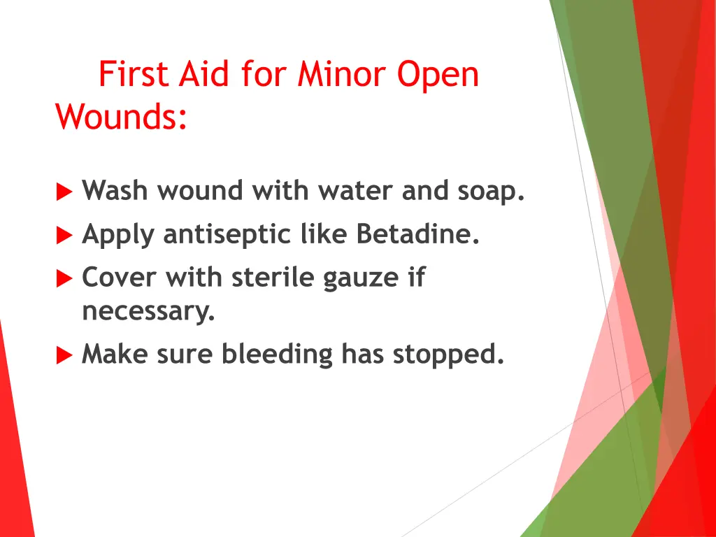 first aid for minor open wounds