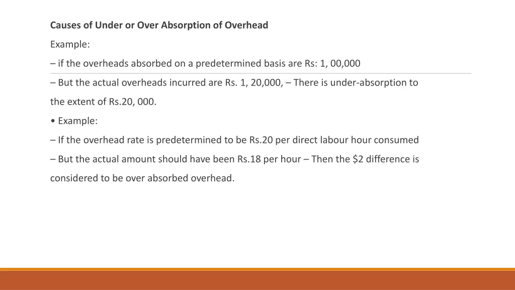 causes of under or over absorption of overhead