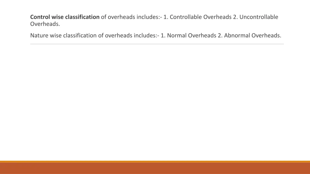 control wise classification of overheads includes
