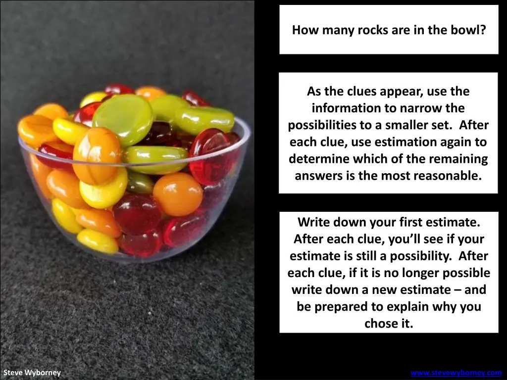 how many rocks are in the bowl