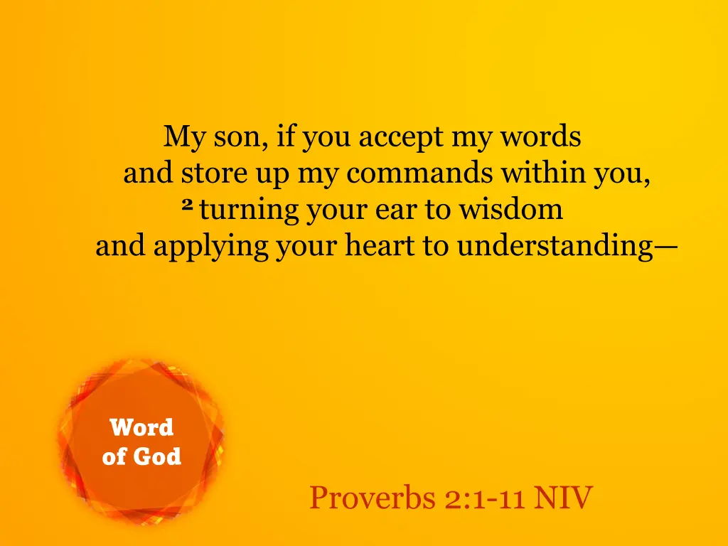 my son if you accept my words and store