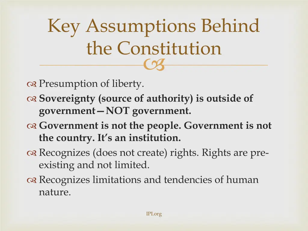 key assumptions behind the constitution 1
