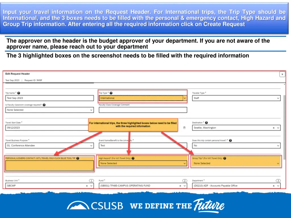 input your travel information on the request