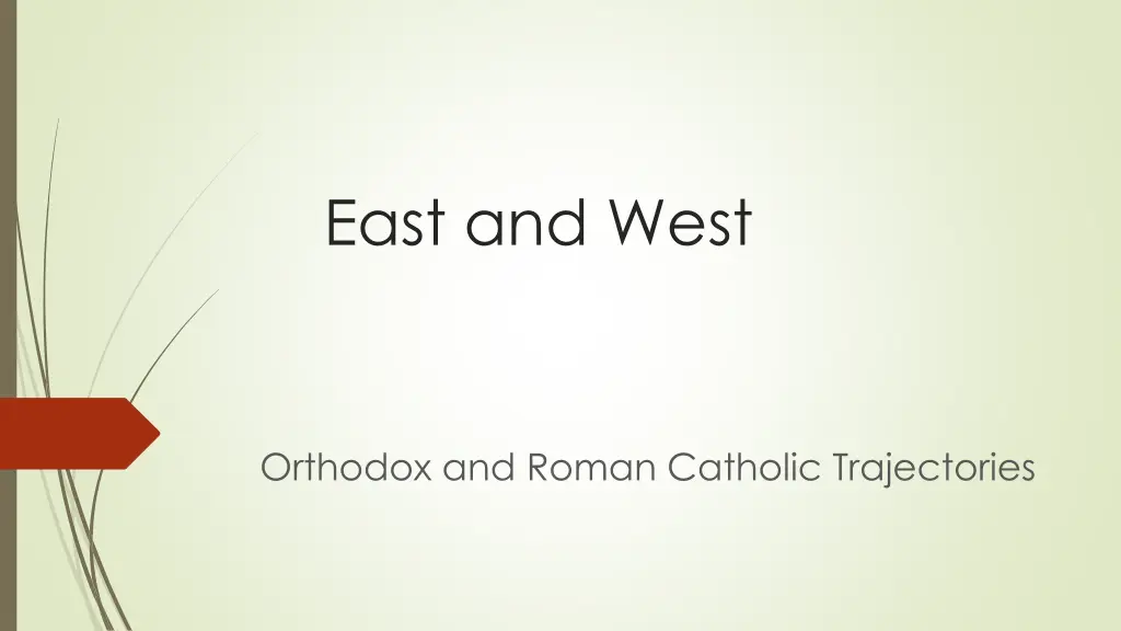 east and west