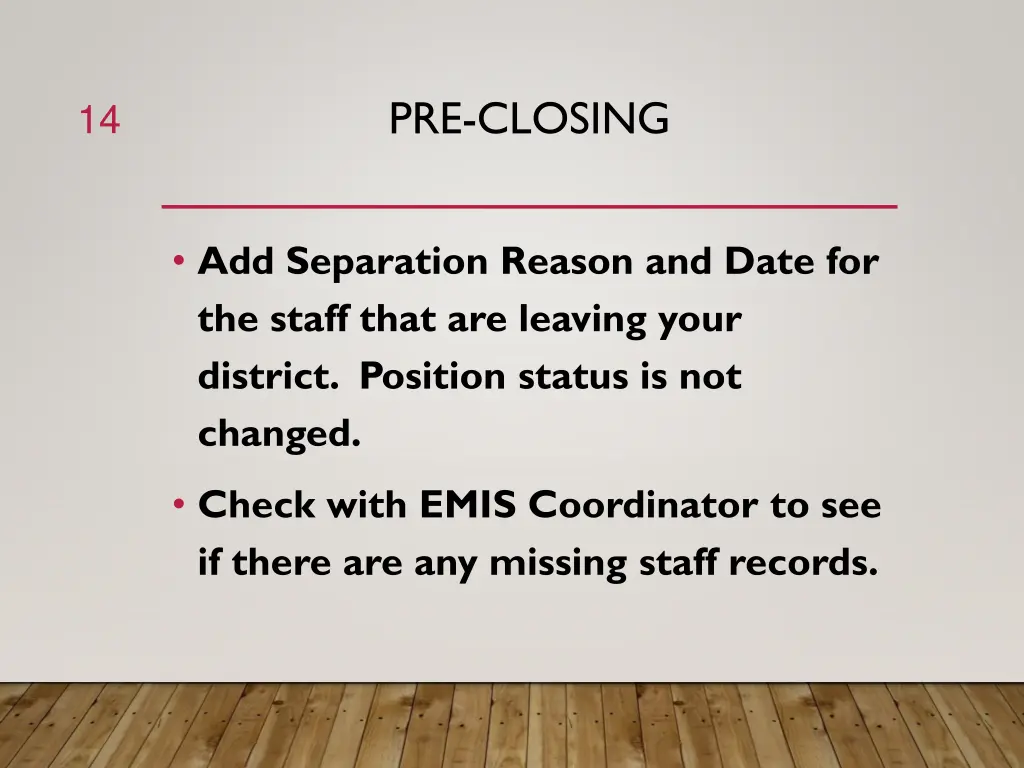 pre closing 11