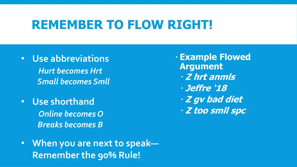 remember to flow right 1