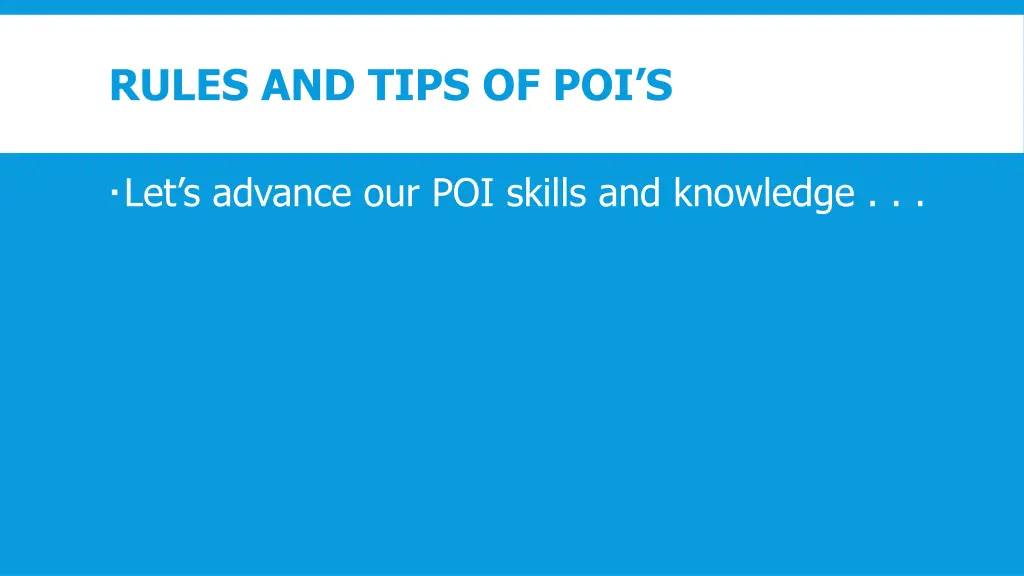 rules and tips of poi s