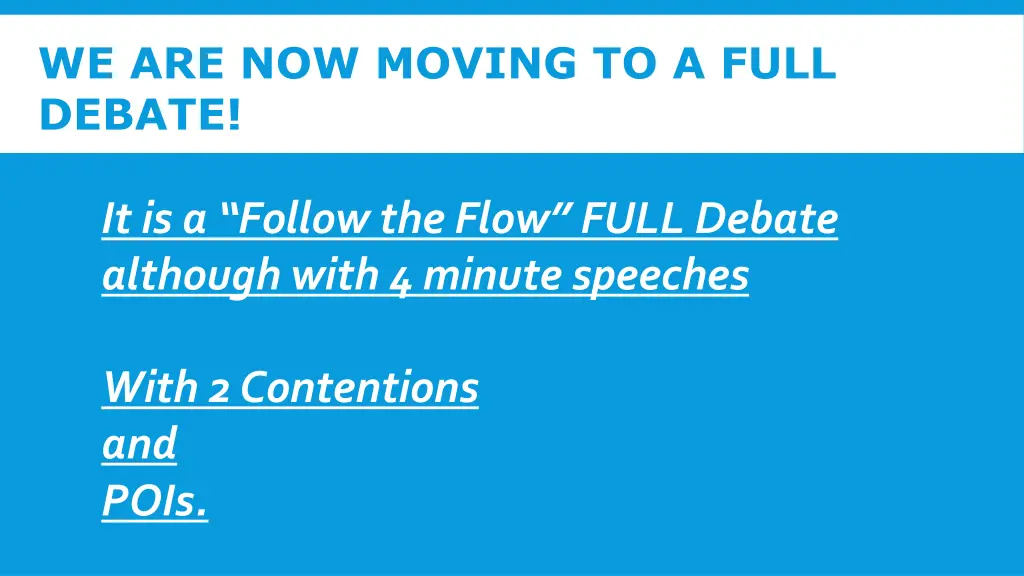 we are now moving to a full debate