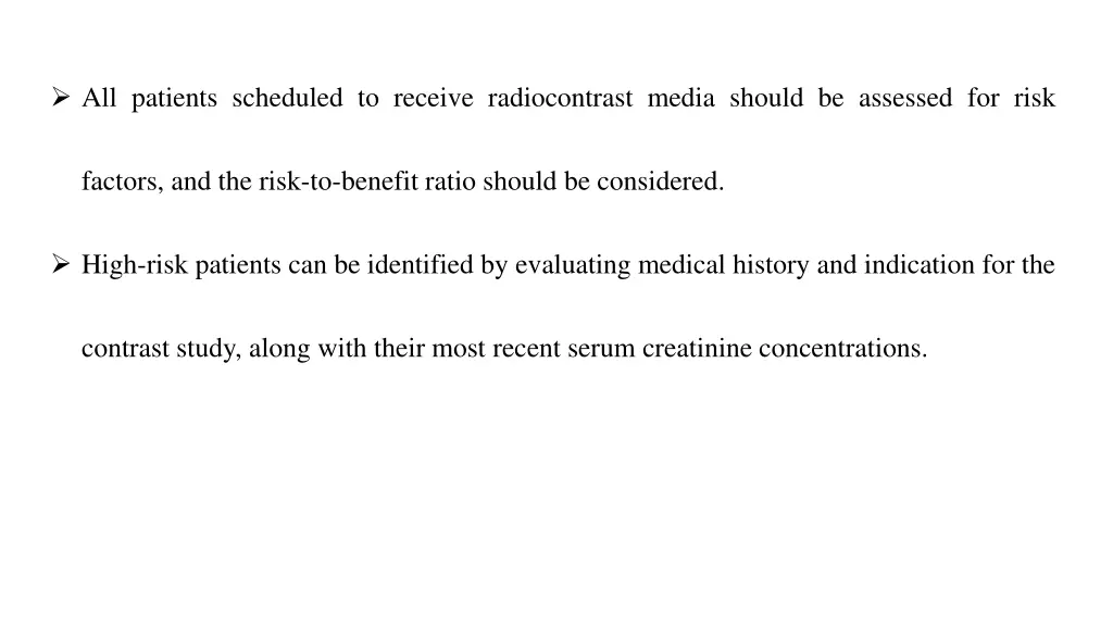 all patients scheduled to receive radiocontrast