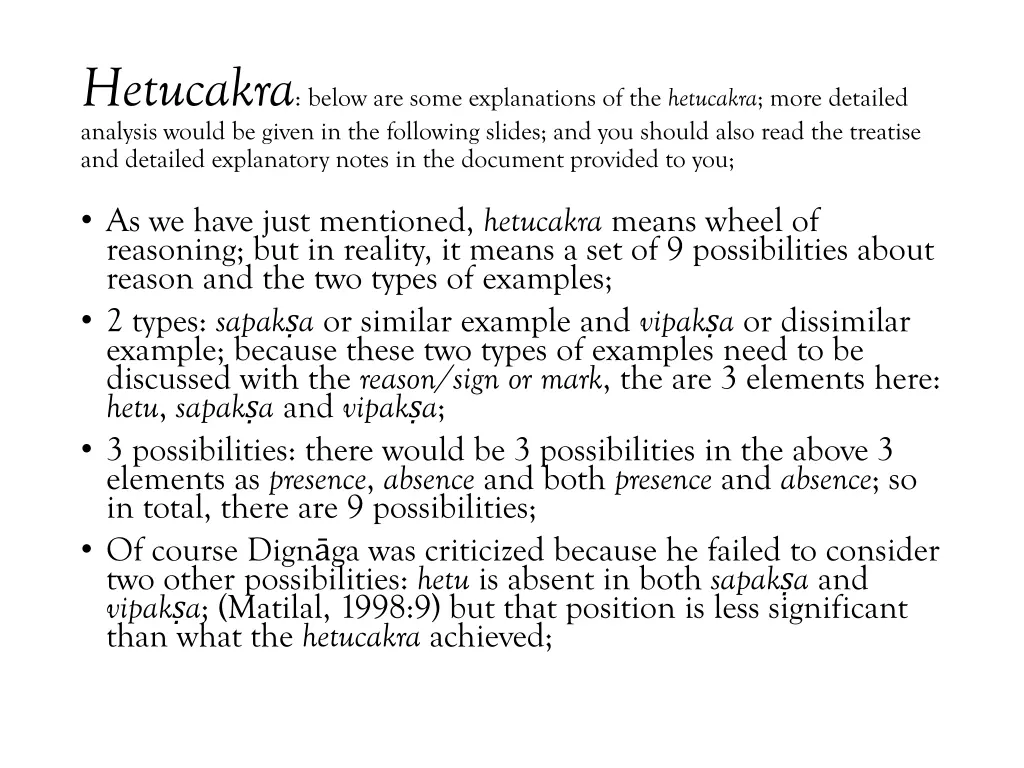 hetucakra below are some explanations