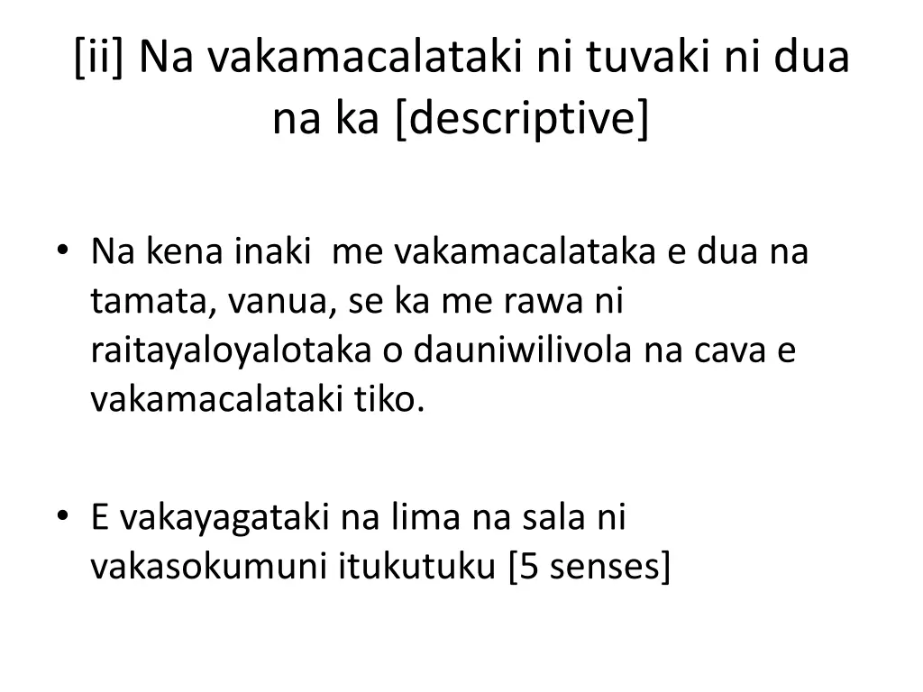ii na vakamacalataki ni tuvaki