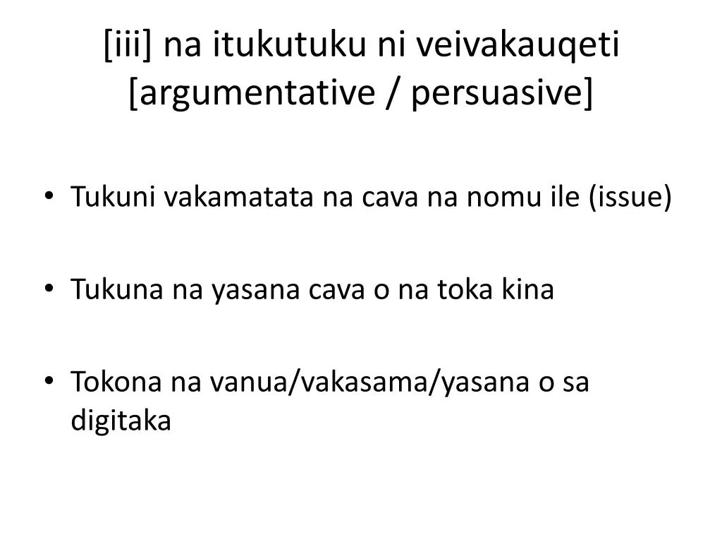 iii na itukutuku ni veivakauqeti argumentative