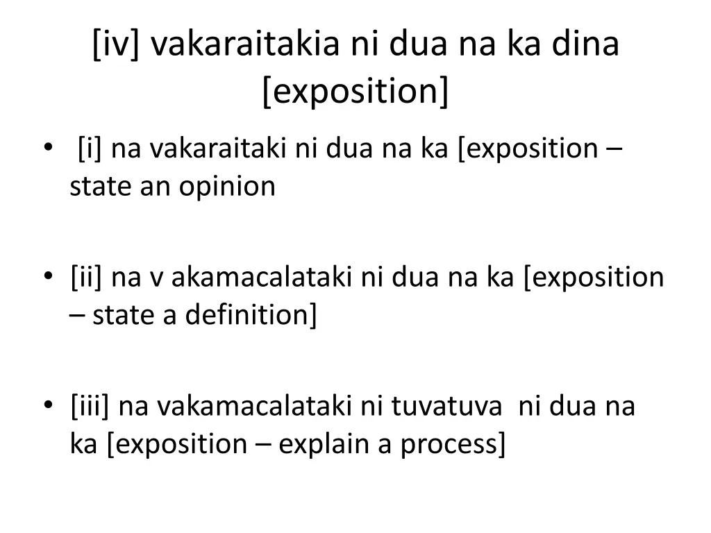 iv vakaraitakia ni dua na ka dina exposition