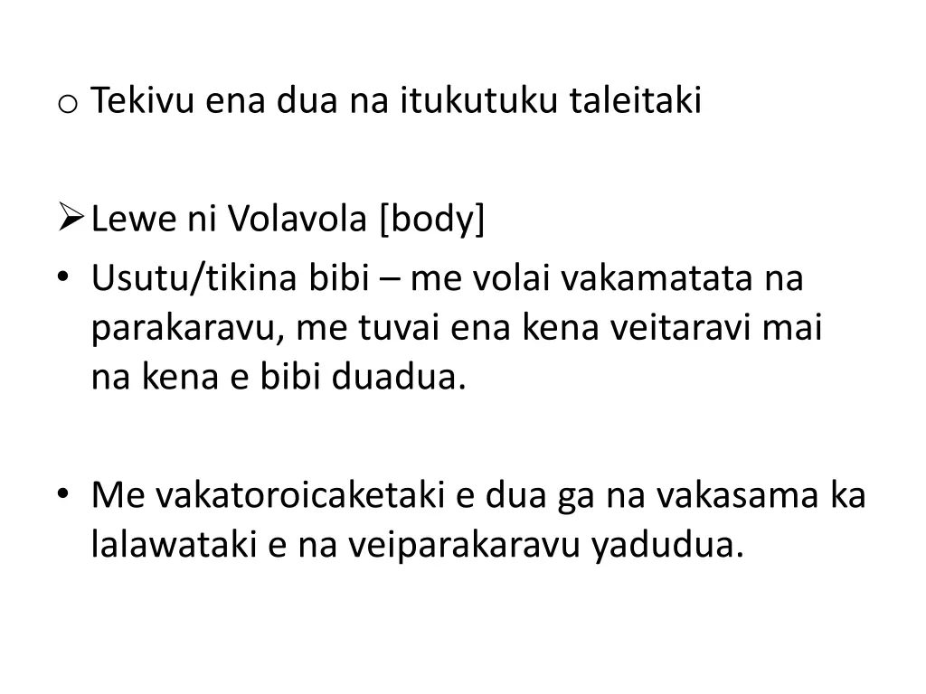 o tekivu ena dua na itukutuku taleitaki