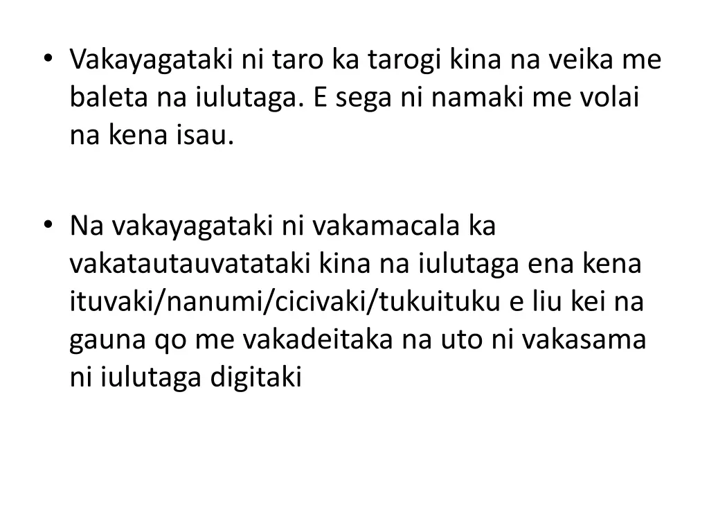vakayagataki ni taro ka tarogi kina na veika