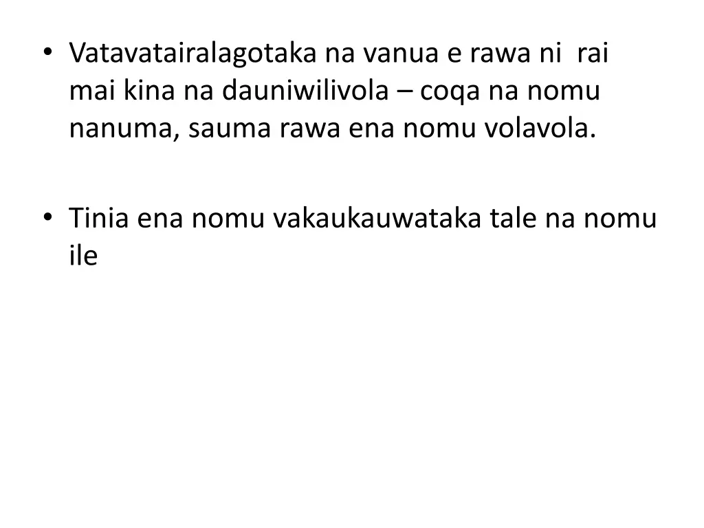 vatavatairalagotaka na vanua e rawa