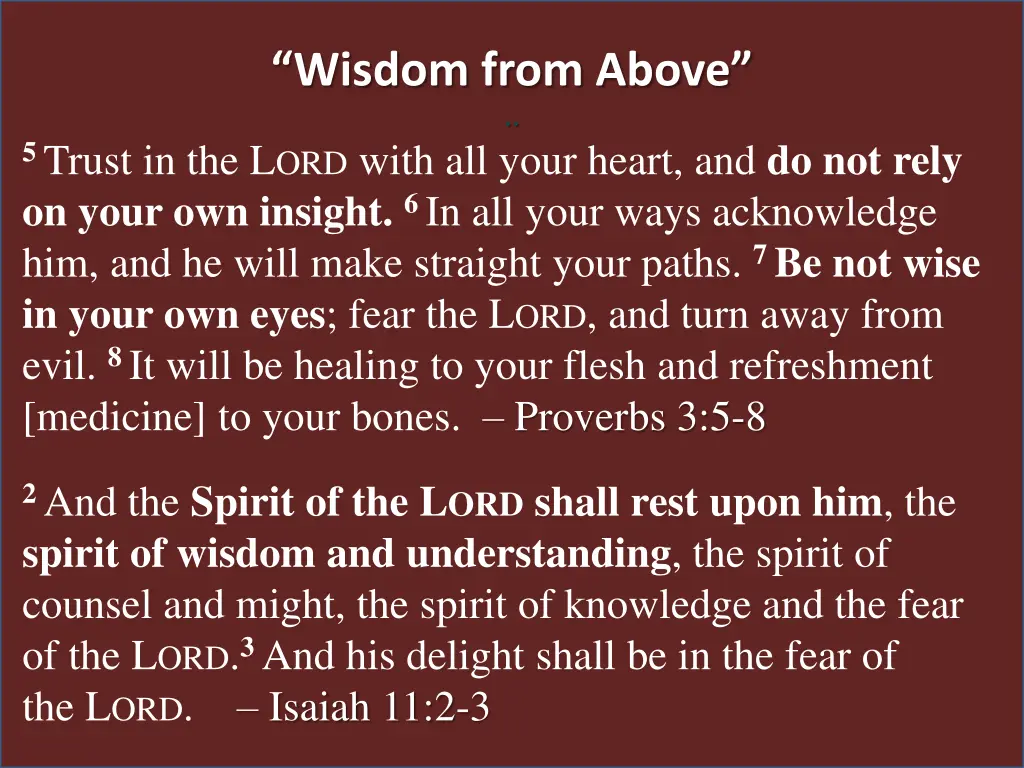 wisdom from above