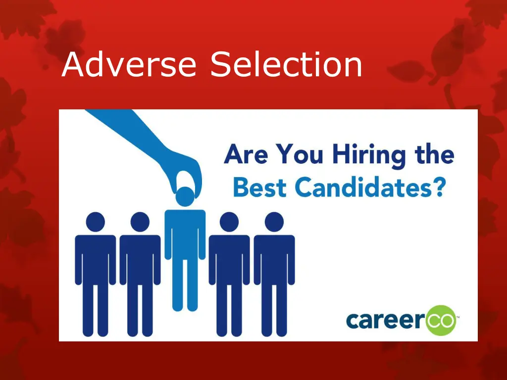 adverse selection