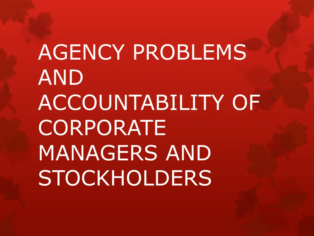 agency problems and accountability of corporate