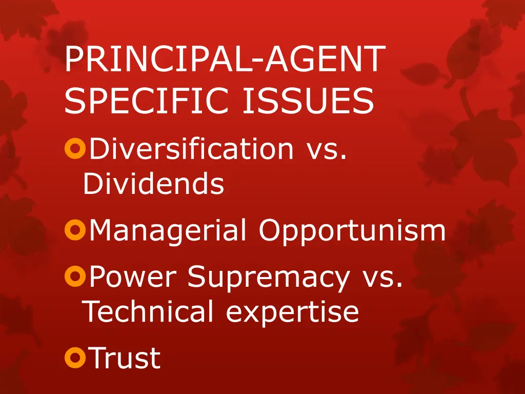 principal agent specific issues diversification