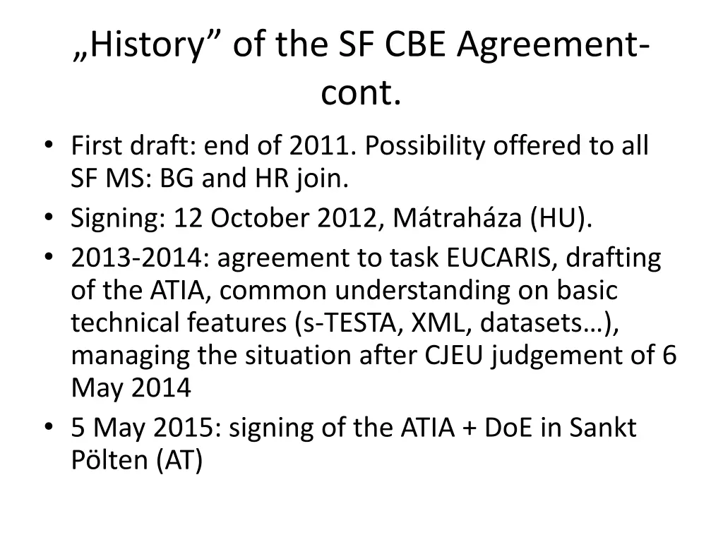 history of the sf cbe agreement cont first draft