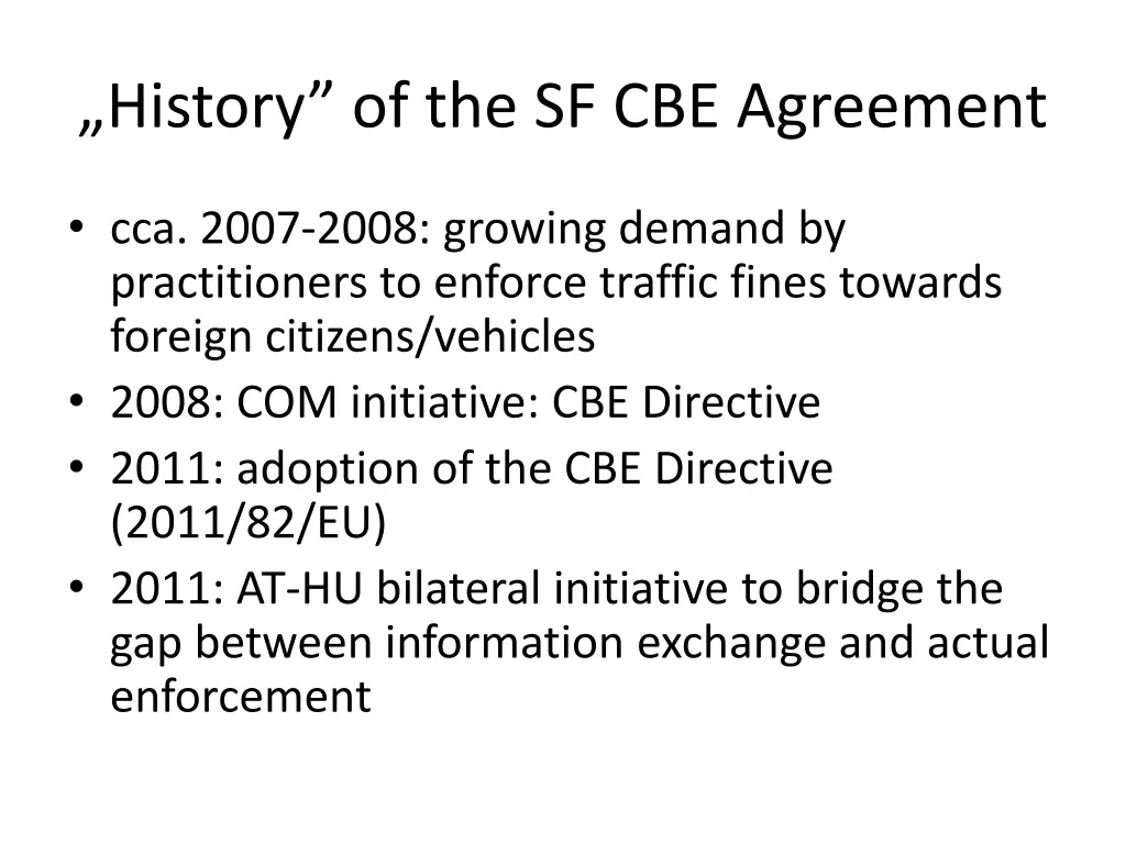 history of the sf cbe agreement