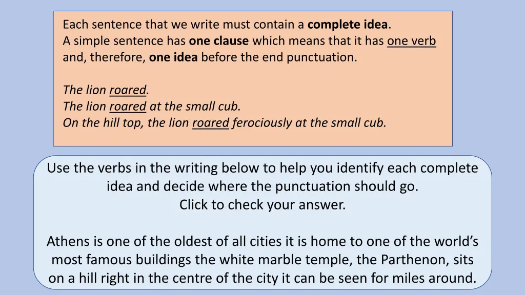 each sentence that we write must contain