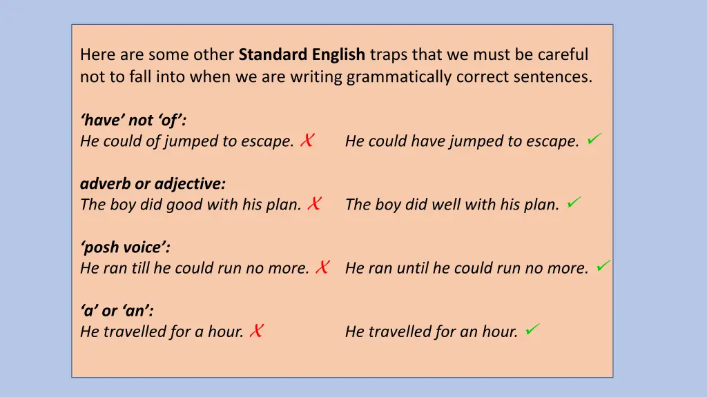 here are some other standard english traps that
