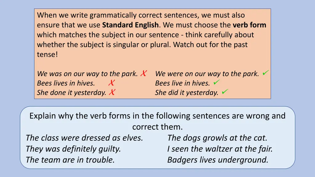 when we write grammatically correct sentences