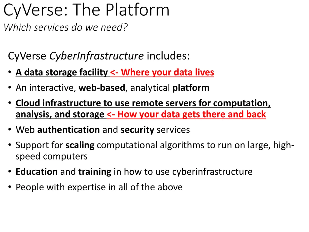 cyverse the platform which services do we need