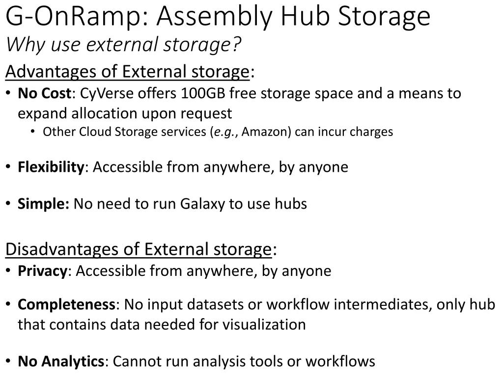 g onramp assembly hub storage why use external