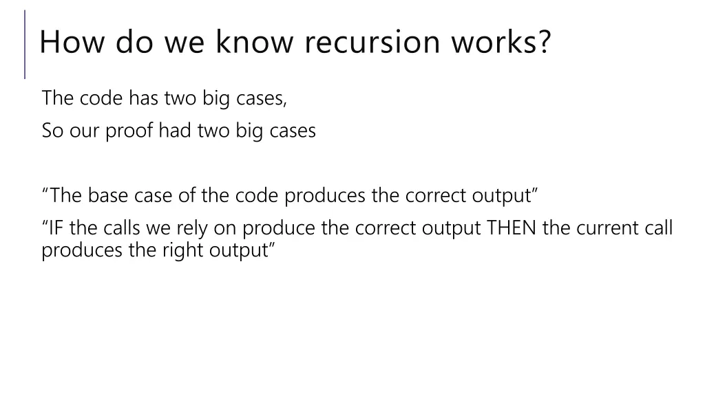how do we know recursion works 3