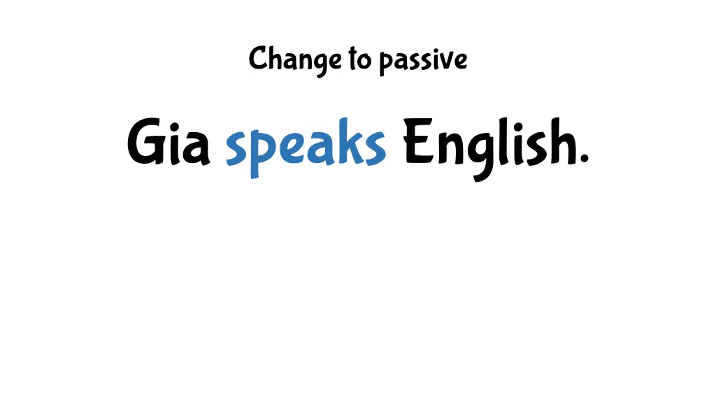 change to passive 3