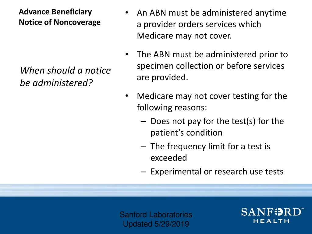 an abn must be administered anytime a provider