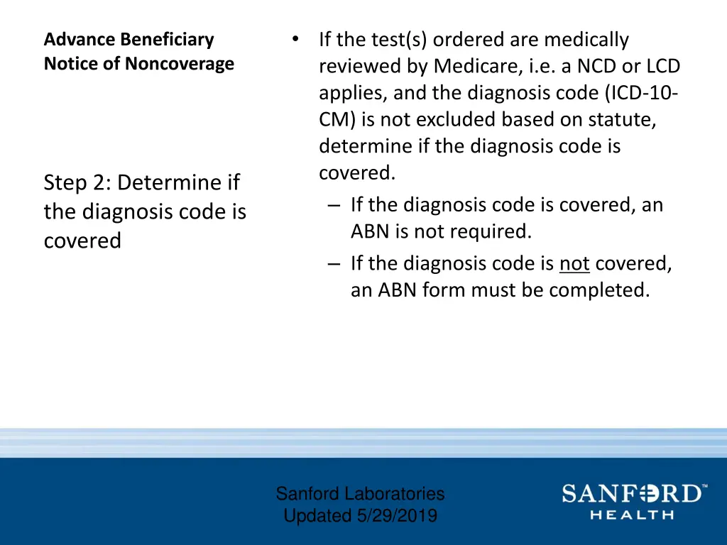 if the test s ordered are medically reviewed