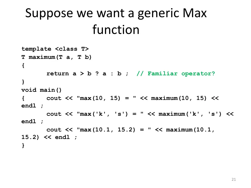 suppose we want a generic max function