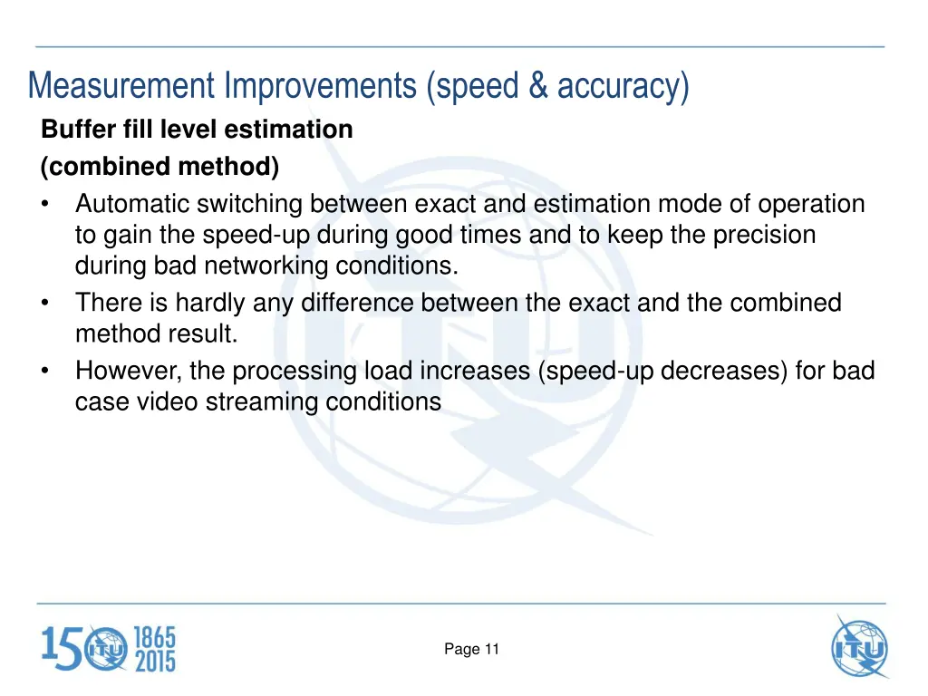 measurement improvements speed accuracy buffer 1