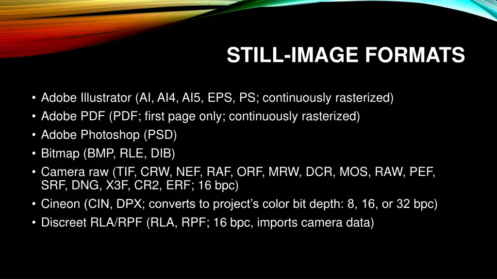 still image formats