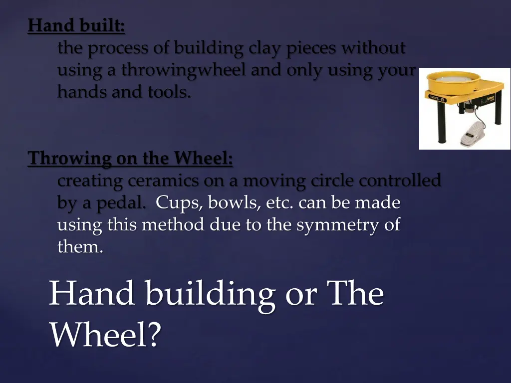 hand built the process of building clay pieces