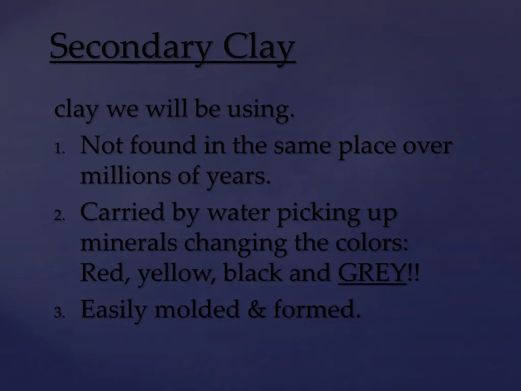 secondary clay